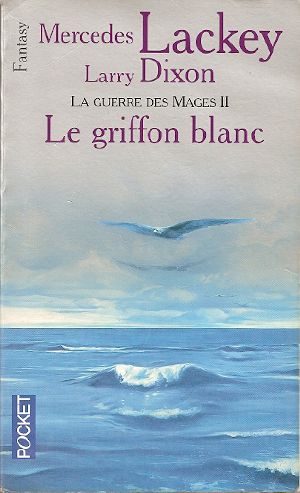 [Valdemar: Mage Wars 02] • Le griffon blanc